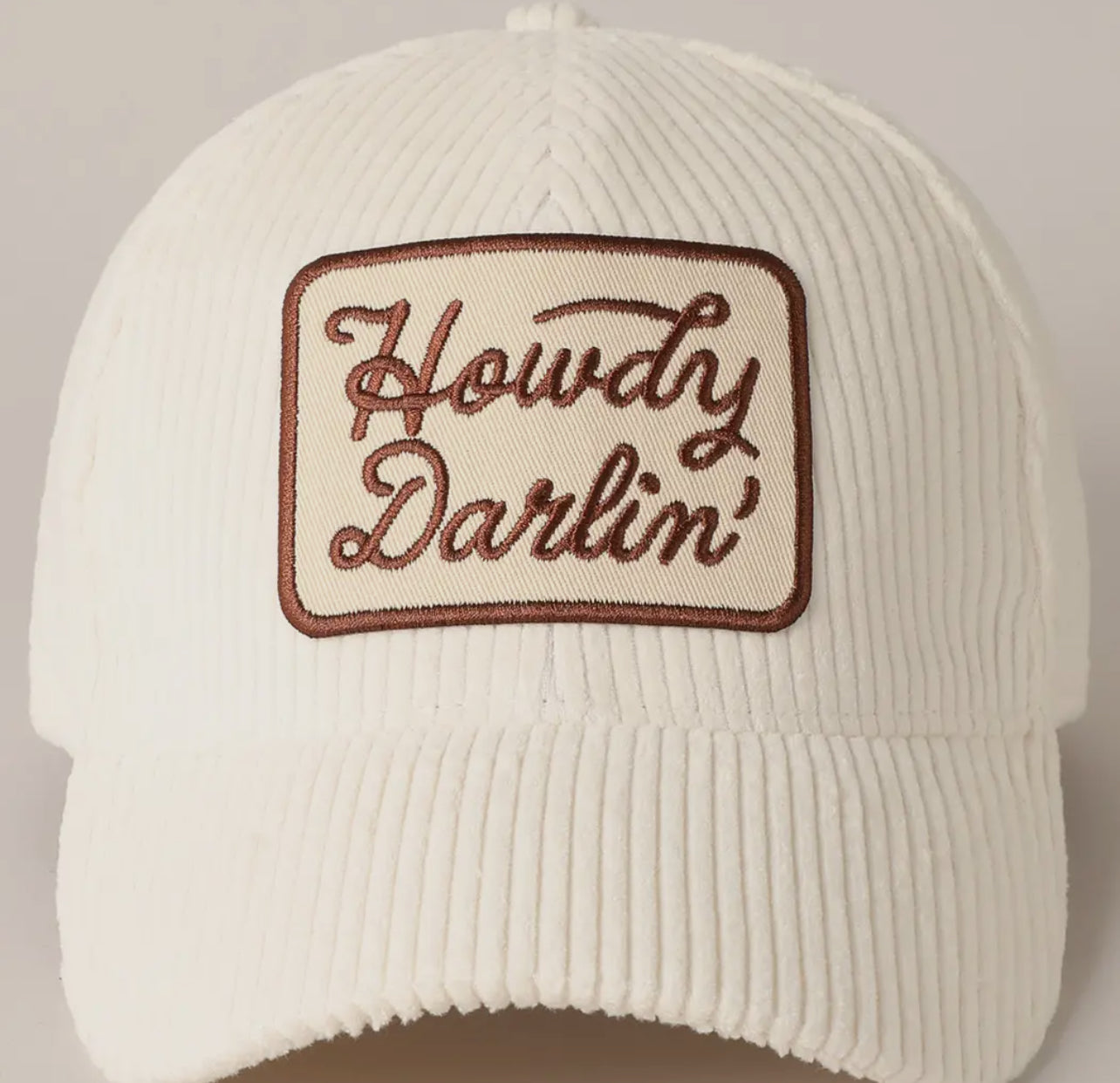 Howdy Darlin’ Embroidery Patch Corduroy Cap